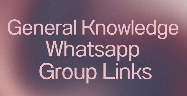 General Knowledge WhatsApp Group Links