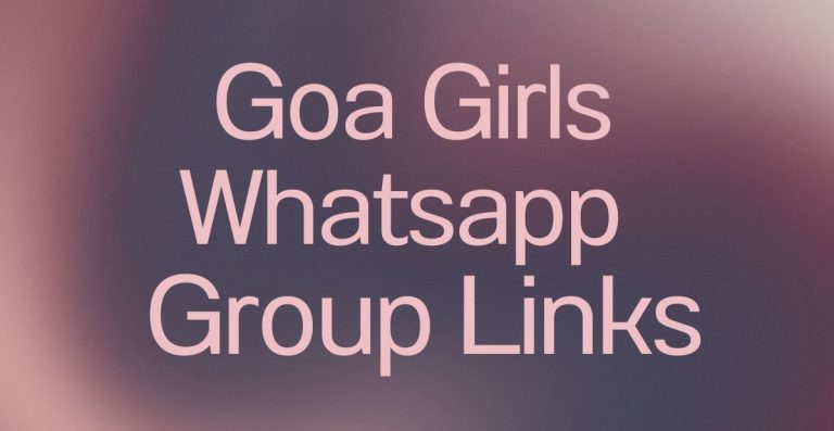 Goa Girls WhatsApp Group Links