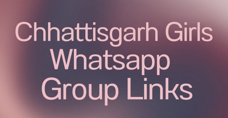 Chhattisgarh Girls WhatsApp Group Links