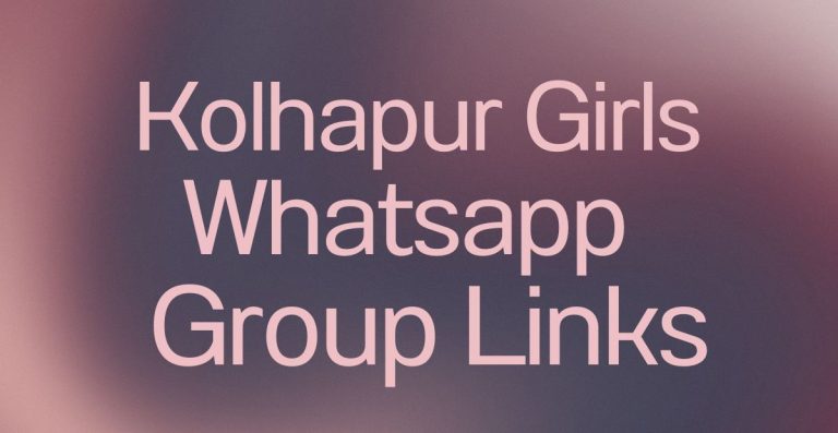 Kolhapur Girls WhatsApp Group Links