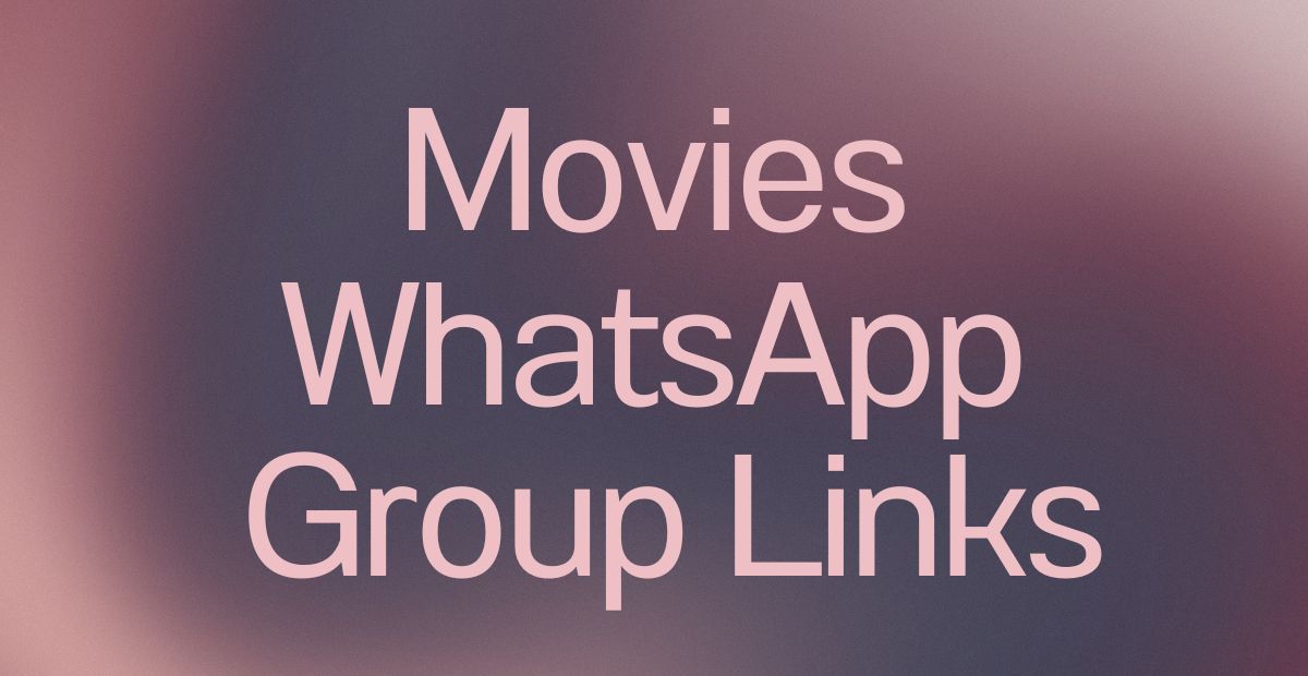 Movies WhatsApp Group Links