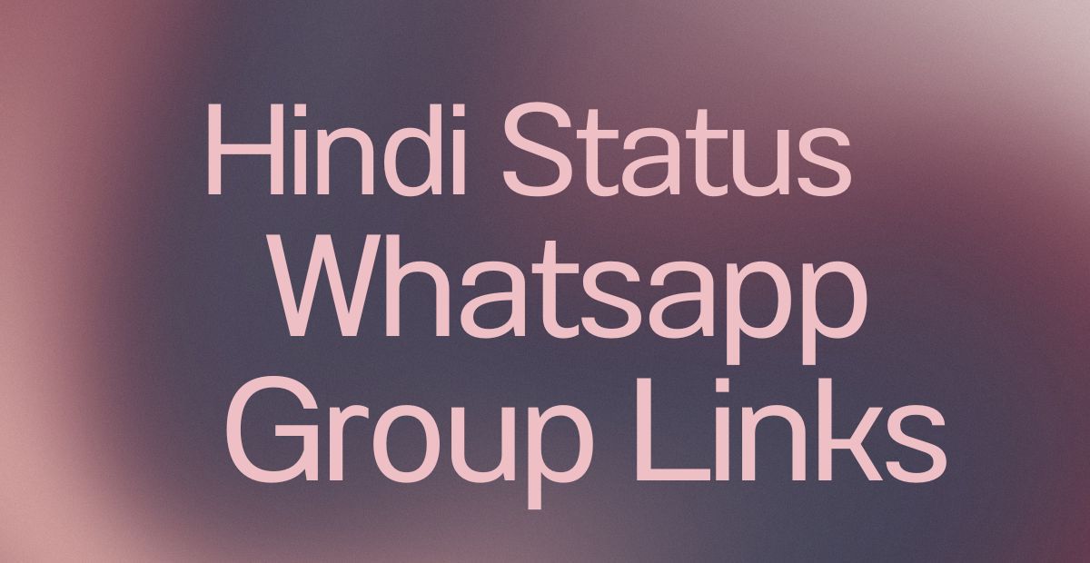 Hindi Status WhatsApp Group Links