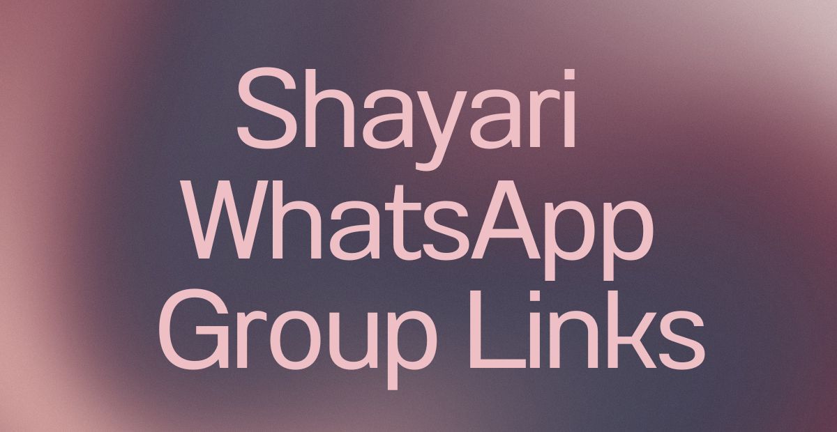 Shayari WhatsApp Group Links