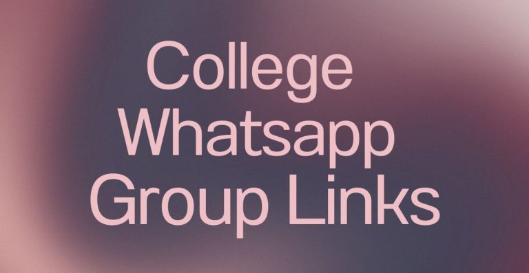 College WhatsApp Group Links