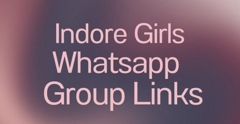 Indore Girls WhatsApp Group Links