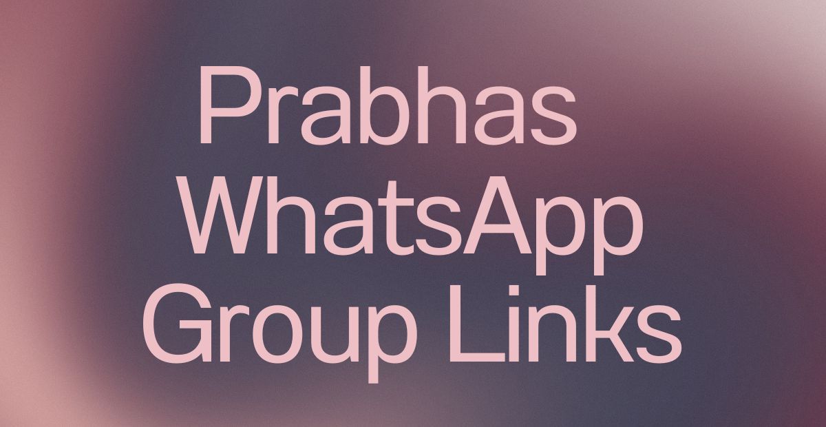 Prabhas WhatsApp Group Links