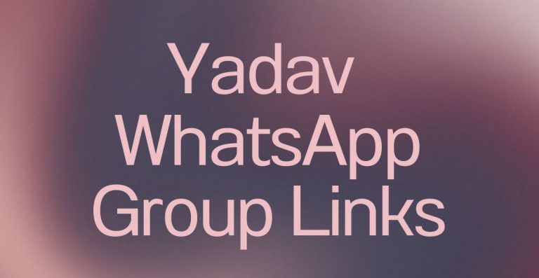 Yadav WhatsApp Group Links