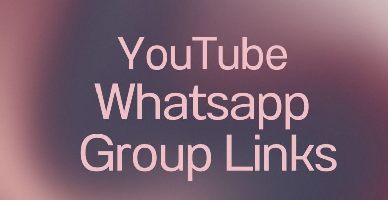 YouTube WhatsApp Group Links